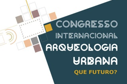 Congresso de Arqueologia Urbana arranca hoje, em Braga